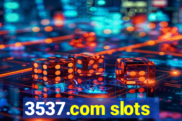 3537.com slots